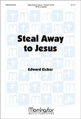 Steal Away to Jesus SATB choral sheet music cover